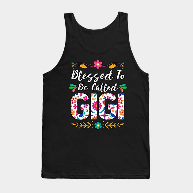 Proud Gigi, Blessed To Be Called Gigi Tank Top by Albatross